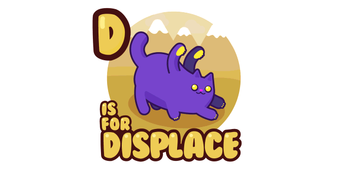 Graphic for d-is-for-displace